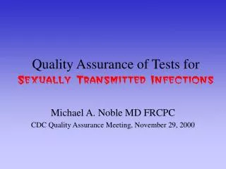 Quality Assurance of Tests for Sexually Transmitted Infections