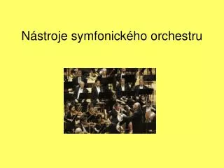 n stroje symfonick ho orchestru