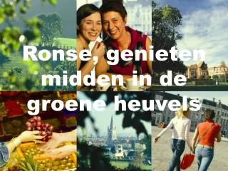 ronse genieten midden in de groene heuvels