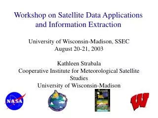 Workshop on Satellite Data Applications and Information Extraction