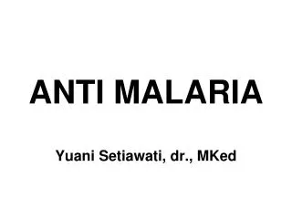 anti malaria