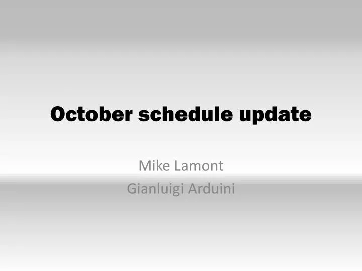 october schedule update