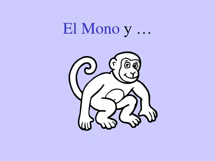 el mono y