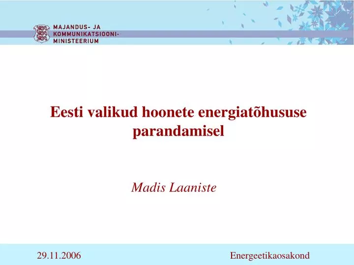 eesti valikud hoonete energiat hususe parandamisel