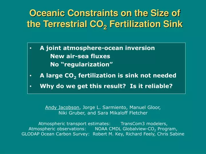 oceanic constraints on the size of the terrestrial co 2 fertilization sink