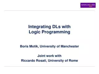 Integrating DLs with Logic Programming