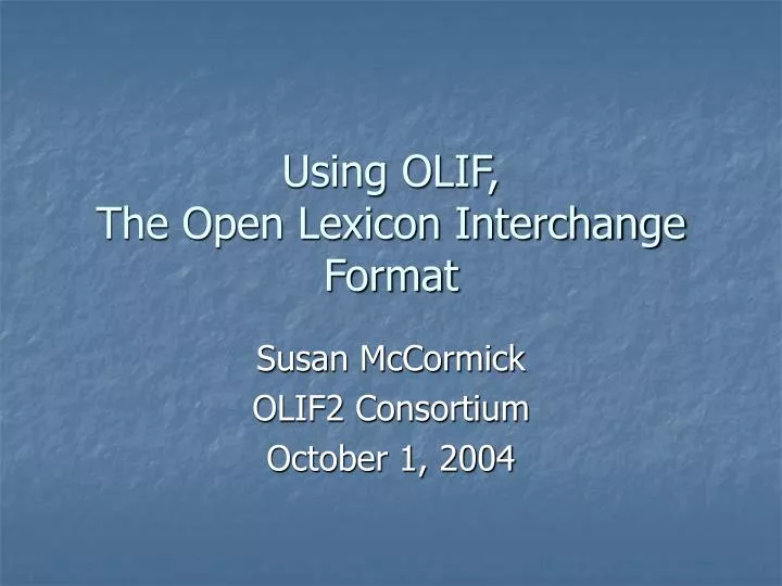using olif the open lexicon interchange format