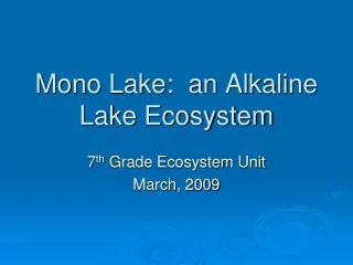 Mono Lake: an Alkaline Lake Ecosystem