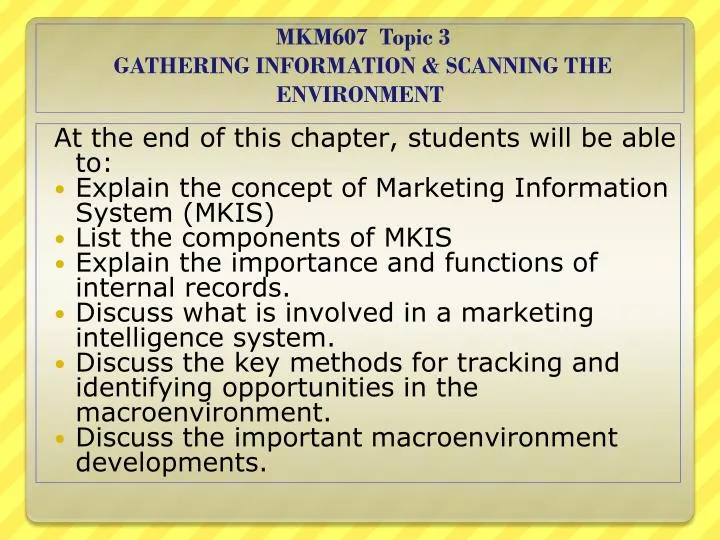 mkm607 topic 3 gathering information scanning the environment