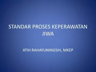 standar proses keperawatan jiwa