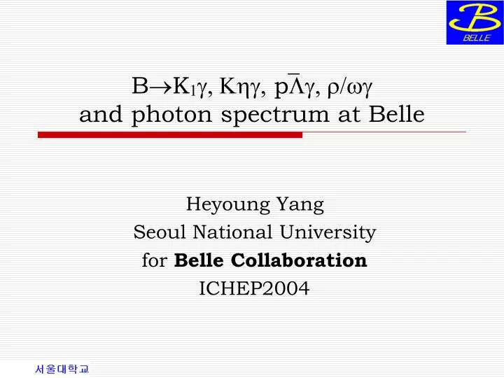 b k 1 g khg p lg r wg and photon spectrum at belle