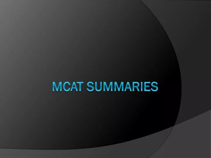 mcat summaries