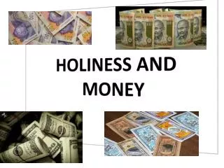 HOLINESS AND MONEY