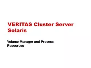 VERITAS Cluster Server Solaris