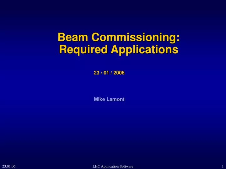 beam commissioning required applications