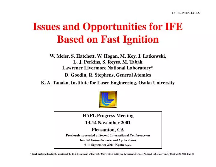 issues and opportunities for ife based on fast ignition