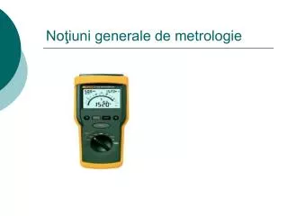 no iuni generale de metrologie