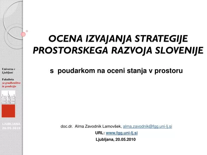 ocena izvajanja strategije prostorskega razvoja slovenije