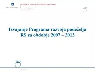 izvajanje programa razvoja pode elja rs za obdobje 2007 2013