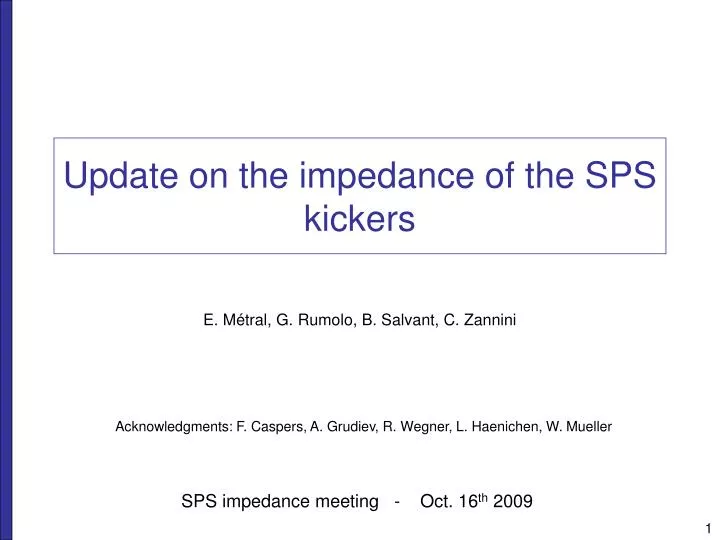 update on the impedance of the sps kickers
