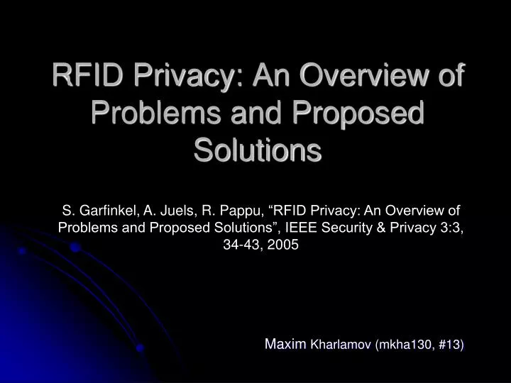 rfid privacy an overview of problems and proposed solutions