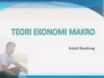 TEORI EKONOMI MAKRO - slide 1