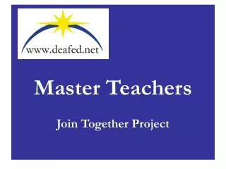 Master Teachers Join Together Project