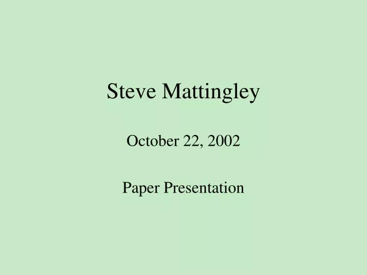 steve mattingley