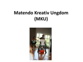 matendo kreativ ungdom mku