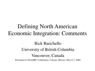 Defining North American Economic Integration: Comments