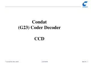 Condat (G23) Coder Decoder CCD