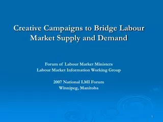 Creative Campaigns to Bridge Labour Market Supply and Demand