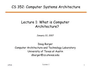CS 352: Computer Systems Architecture