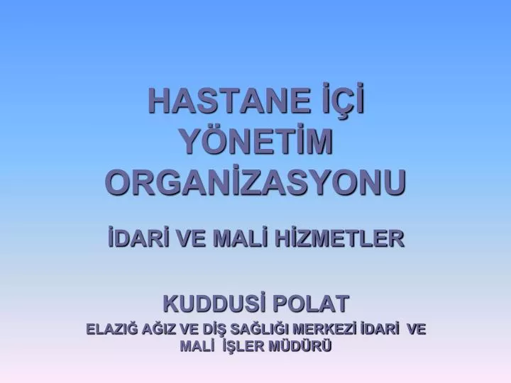 hastane y net m organ zasyonu