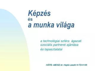 k pz s s a munka vil ga