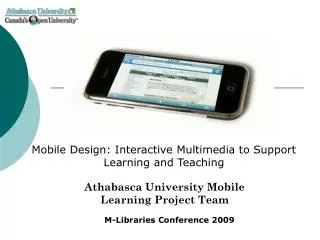 Athabasca University Mobile Learning Project Team