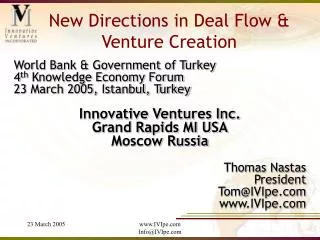 New Directions in Deal Flow &amp; Venture Creation