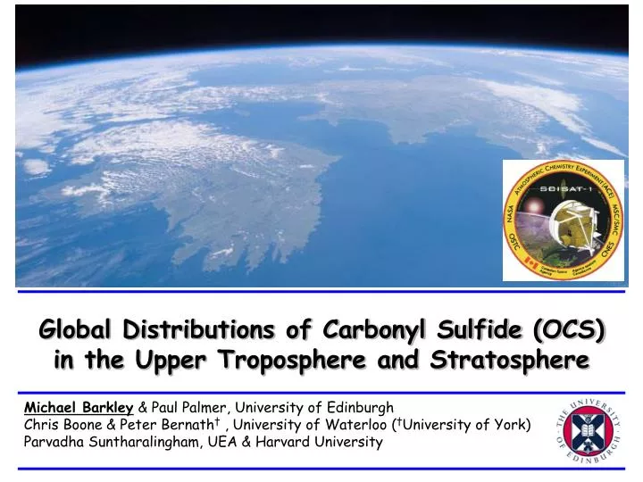 global distributions of carbonyl sulfide ocs in the upper troposphere and stratosphere