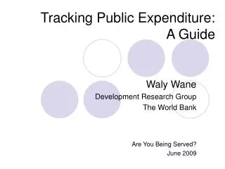 Tracking Public Expenditure: A Guide