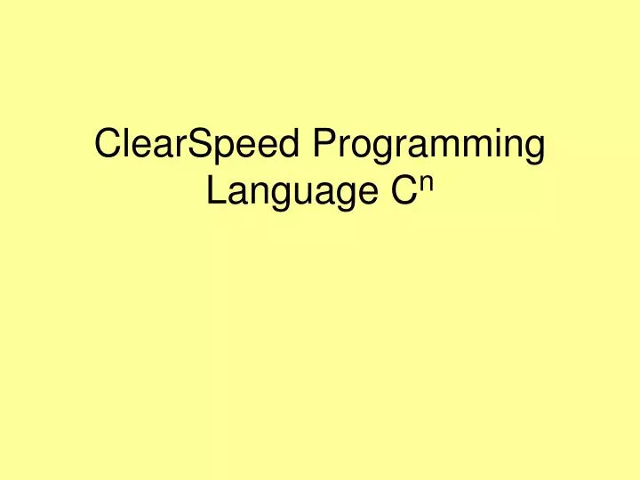 clearspeed programming language c n