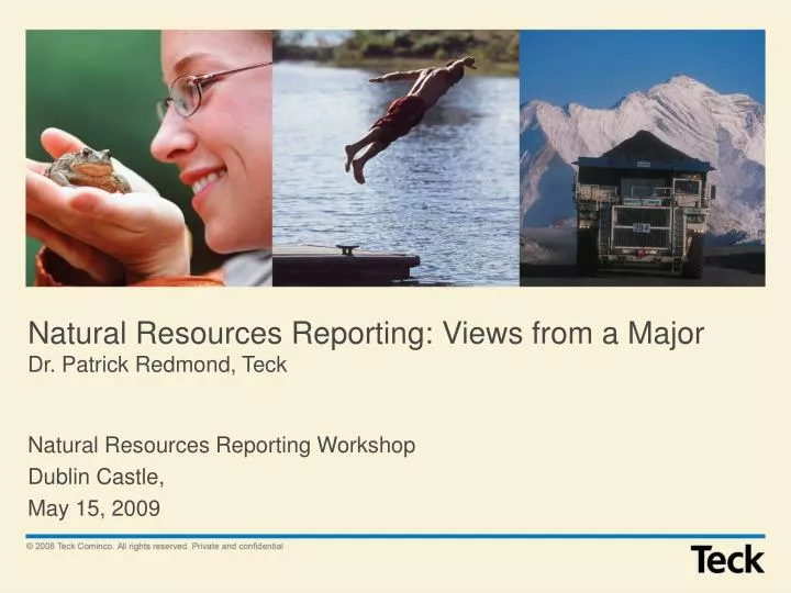 natural resources reporting views from a major dr patrick redmond teck