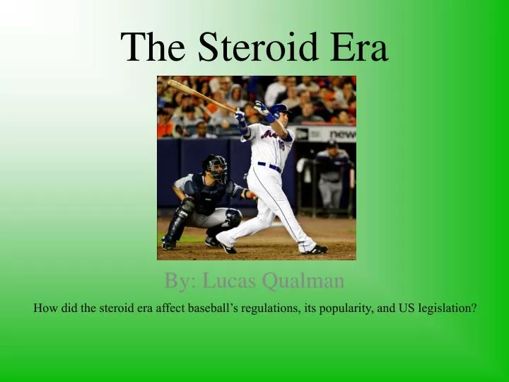 the steroid era