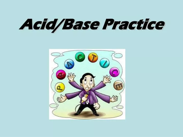 acid base practice