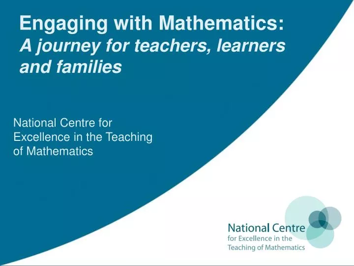 engaging with mathematics a journey for teachers learners and families