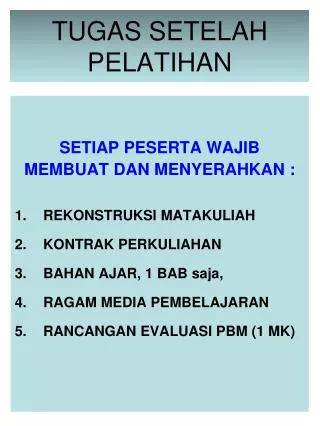 tugas setelah pelatihan