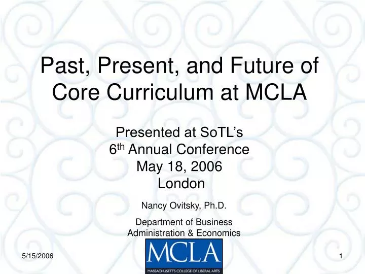 past present and future of core curriculum at mcla