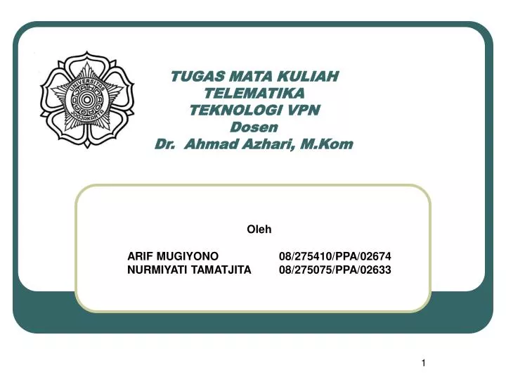 tugas mata kuliah telematika teknologi vpn dosen dr ahmad azhari m kom