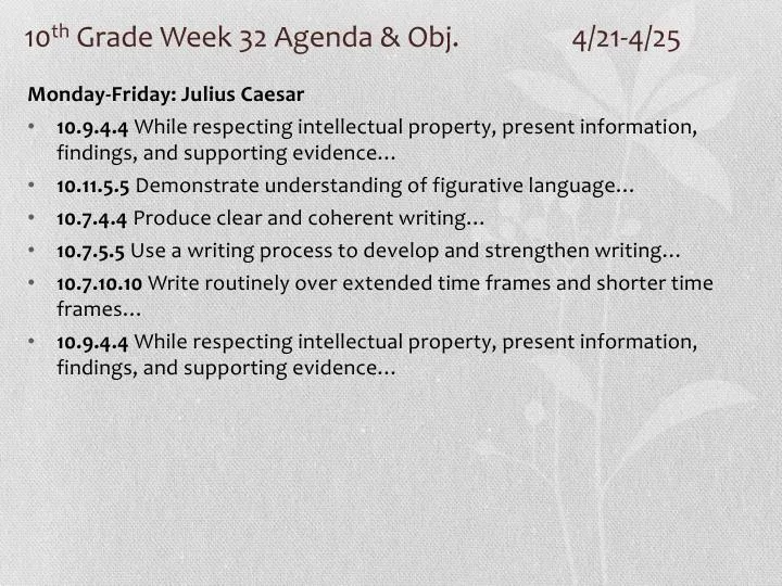 10 th grade week 32 agenda obj 4 21 4 25