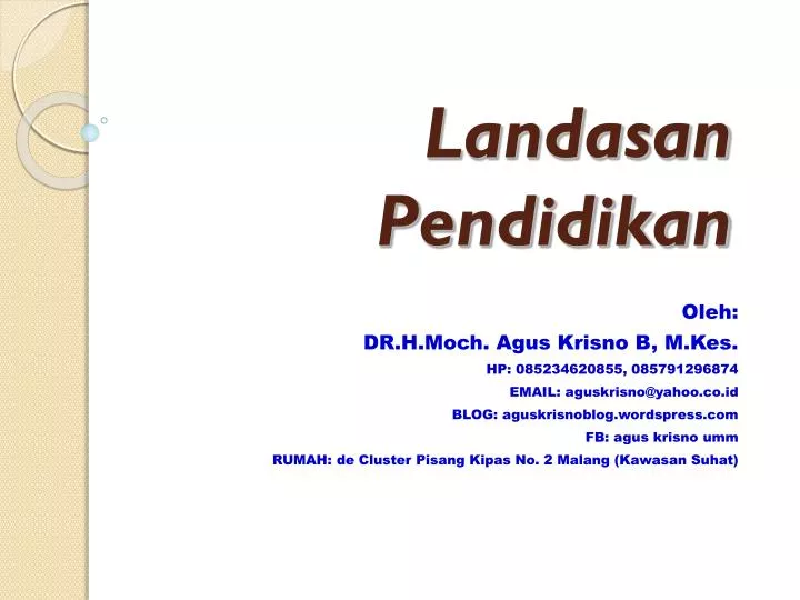 landasan pendidikan