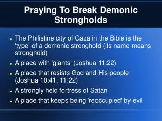 Praying To Break Demonic Strongholds